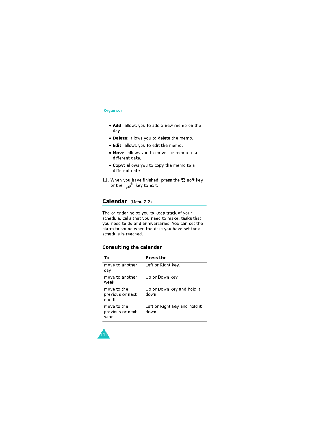 Samsung GH68-06534A manual Consulting the calendar, Move to another Left or Right key Day Up or Down key Week 