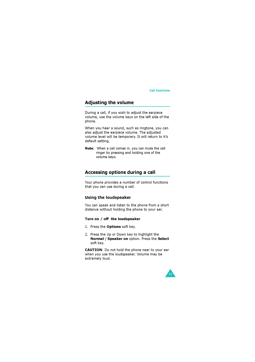 Samsung GH68-06534A manual Adjusting the volume, Accessing options during a call, Using the loudspeaker 