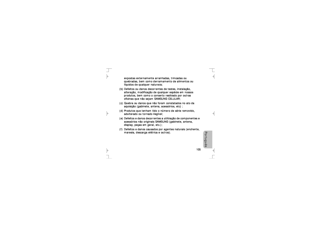 Samsung GH68-12074A manual f Defeitos e danos causados por agentes naturais enchente 
