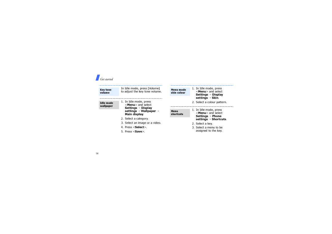 Samsung GH68-14886A manual Idle mode, press Volume, To adjust the key tone volume, Menu and select, Settings → Display 