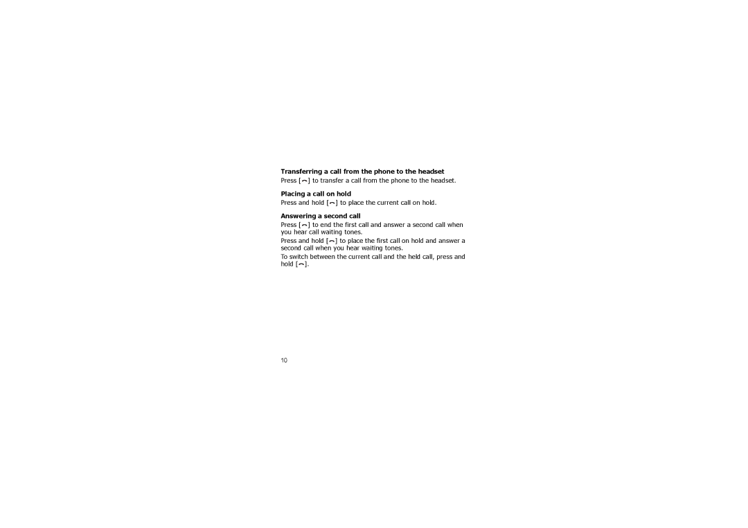 Samsung AWEP700JBE Transferring a call from the phone to the headset, Placing a call on hold, Answering a second call 