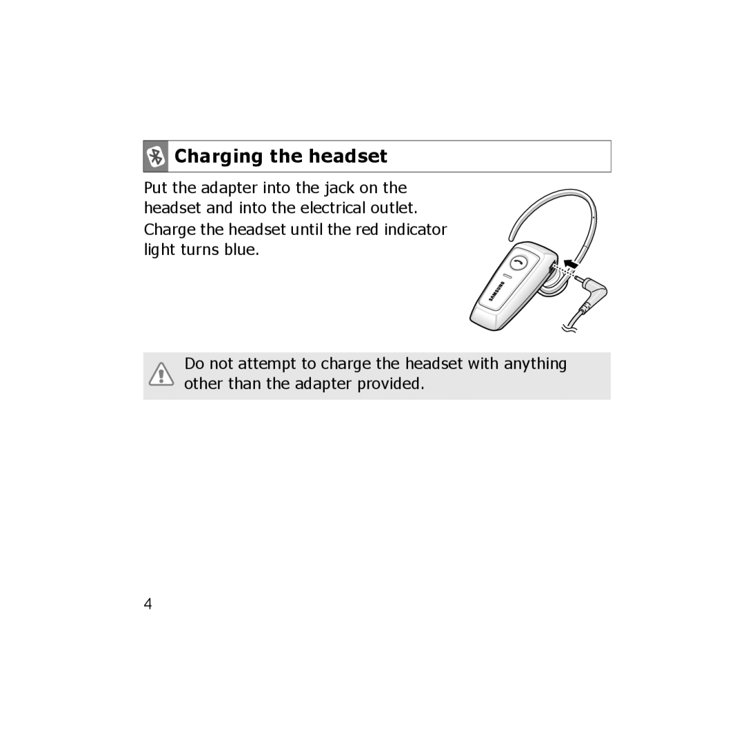 Samsung B013814, GH68-18474A, 7592A-WEP250 manual Charging the headset 