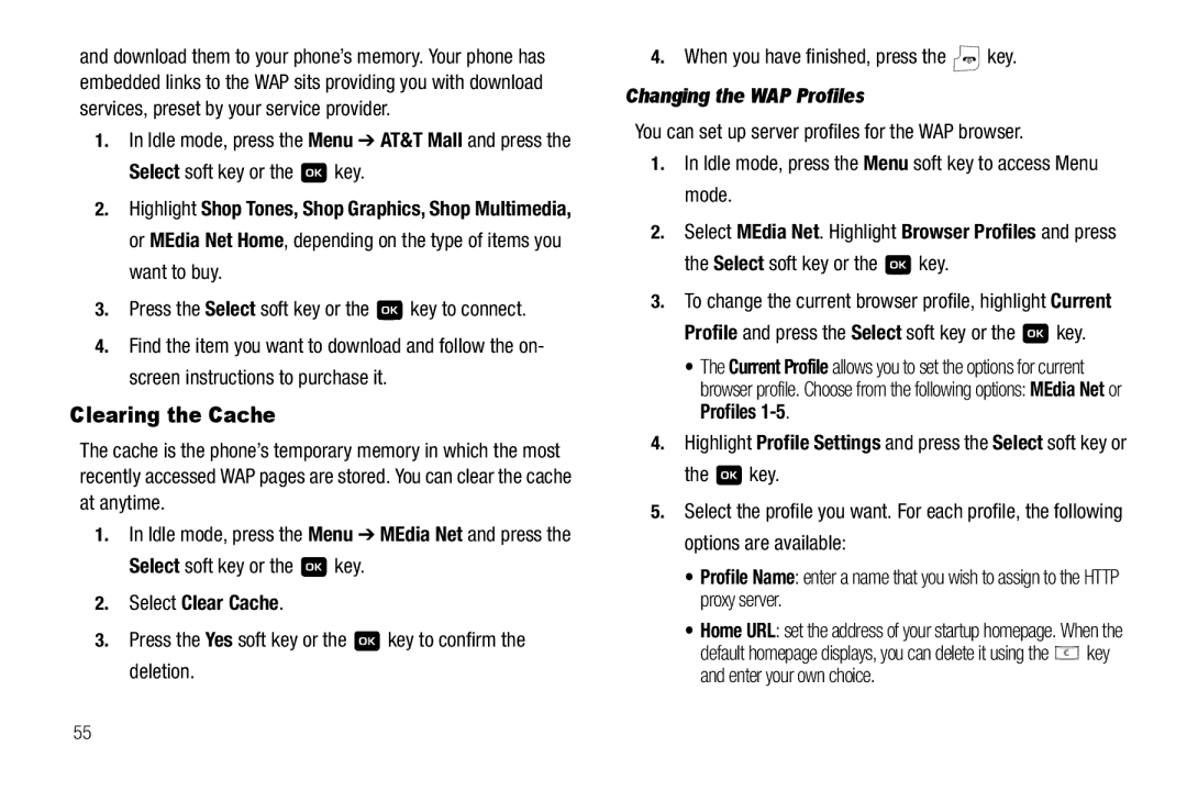 Samsung GH68-18879A user manual Clearing the Cache, Press the Select soft key or the key to connect, Select Clear Cache 