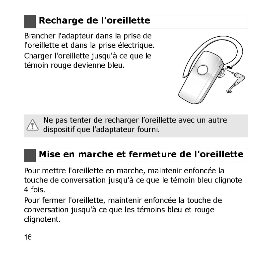 Samsung GH68-19211A manual Recharge de loreillette, Mise en marche et fermeture de loreillette 