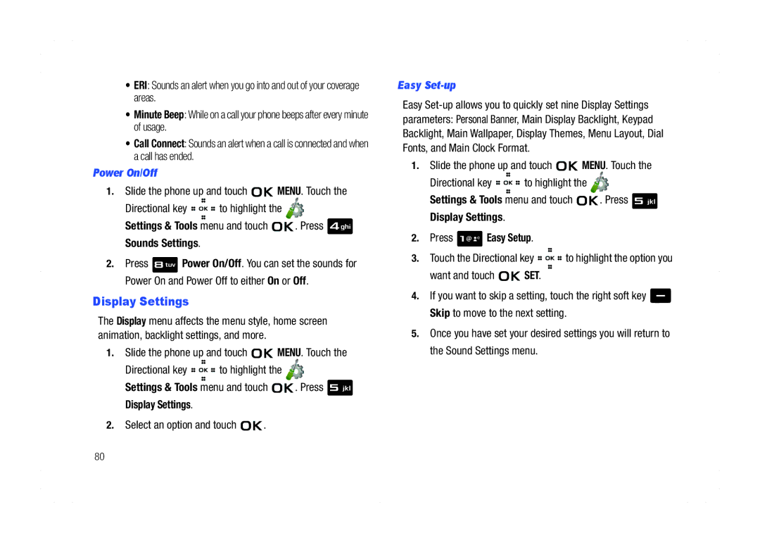 Samsung GH68-21438A Power On/Off, Settings & Tools menu and touch . Press Display Settings, Select an option and touch 