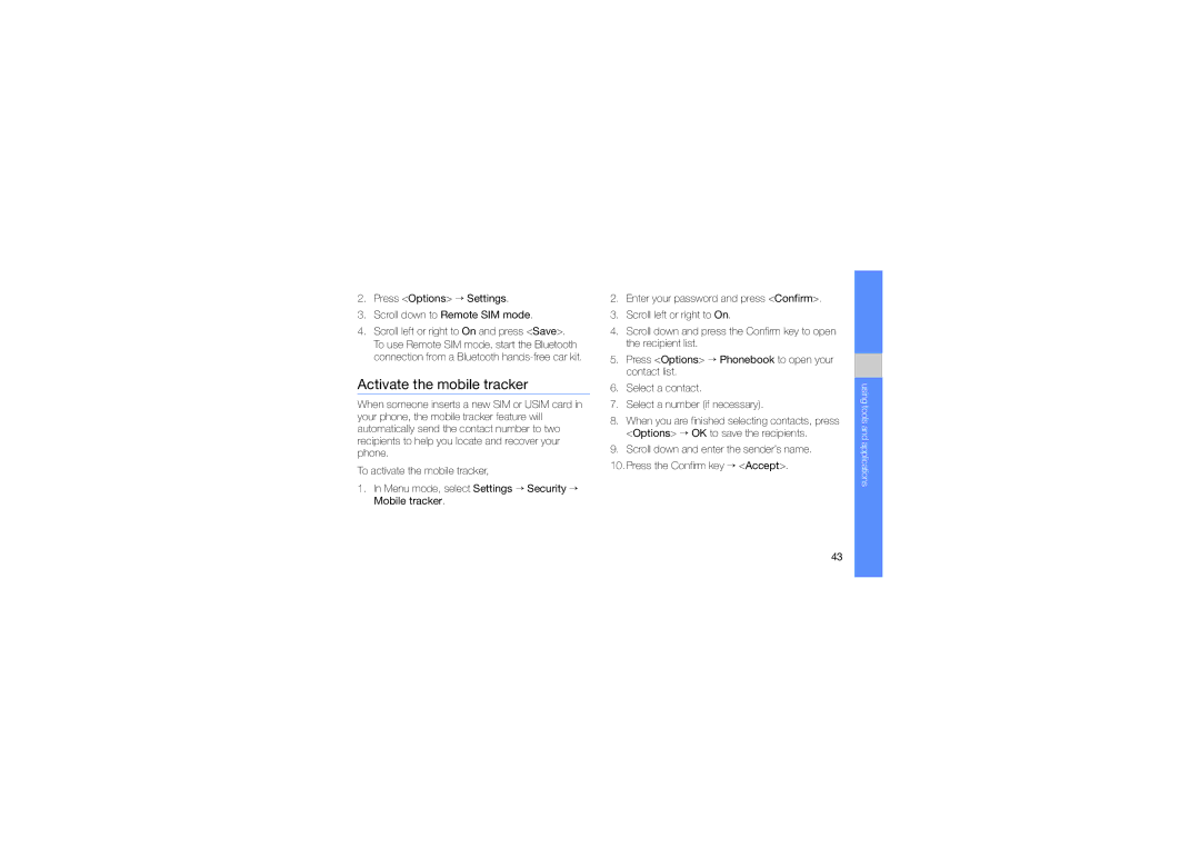 Samsung GH68-21991A manual Activate the mobile tracker, Press Options → Settings Scroll down to Remote SIM mode 