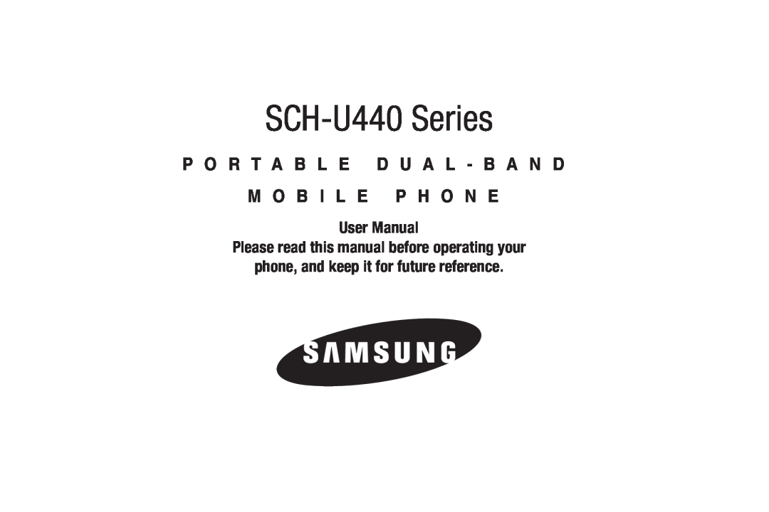 Samsung GH68-22565A user manual User Manual Please read this manual before operating your, SCH-U440 Series 