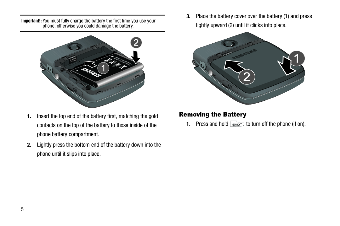 Samsung GH68-22565A user manual Removing the Battery, Press and hold to turn off the phone if on 