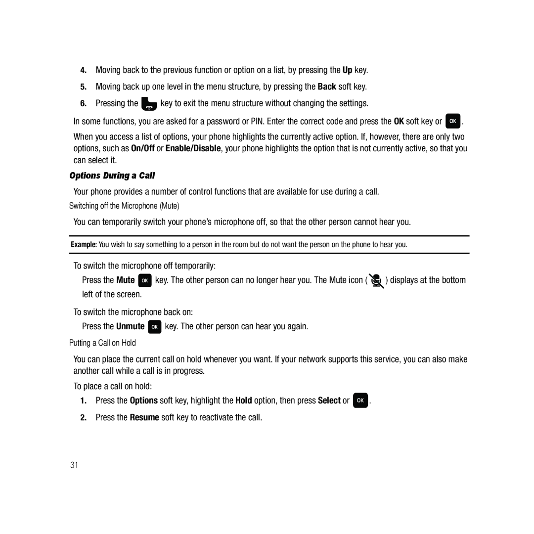 Samsung GH68-22878A user manual Options During a Call, Switching off the Microphone Mute, Putting a Call on Hold 