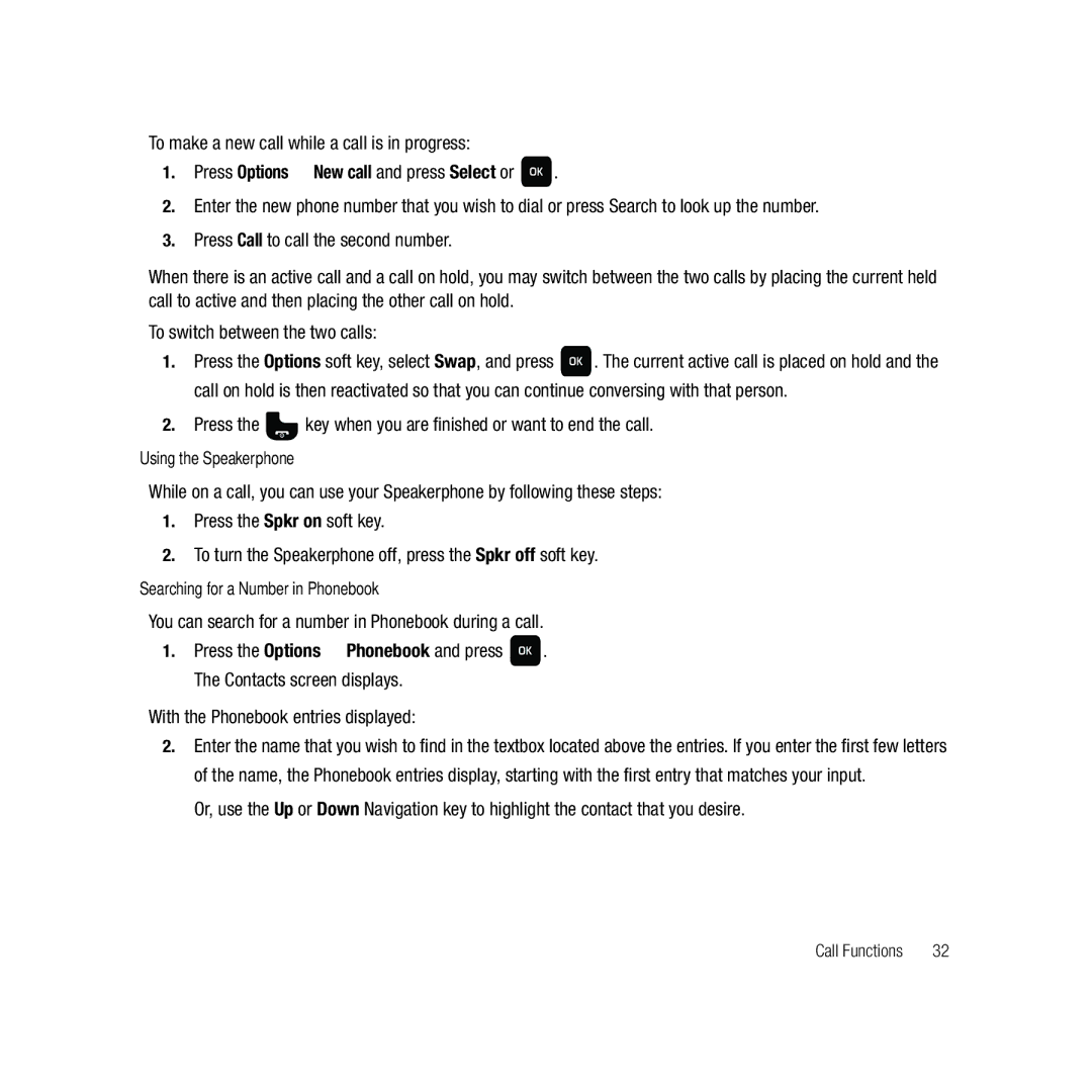 Samsung GH68-22878A user manual To make a new call while a call is in progress, Press Options New call and press Select or 