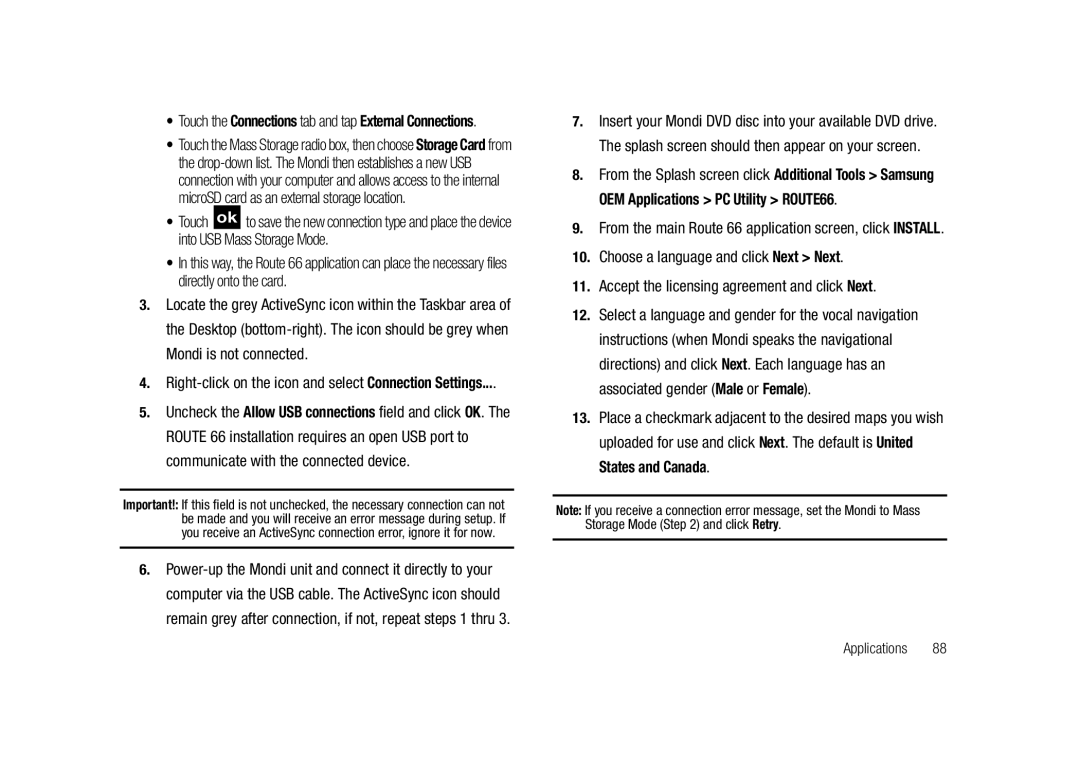 Samsung GH68-23169A manual From the main Route 66 application screen, click Install 