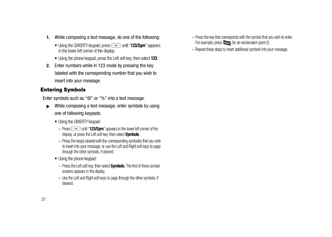 Samsung GH68-23718A user manual Entering Symbols, While composing a text message, do one of the following 