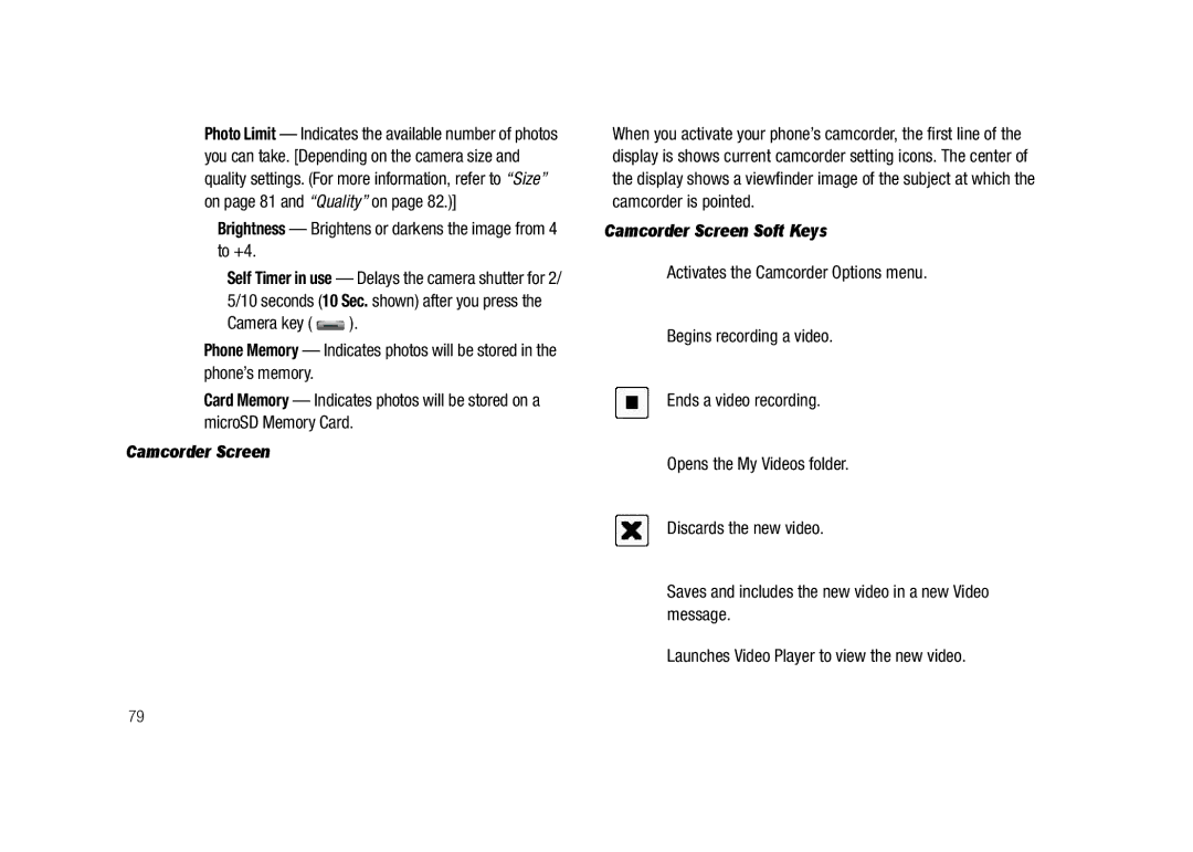 Samsung GH68-23718A user manual Brightness Brightens or darkens the image from 4 to +4, Camcorder Screen Soft Keys 