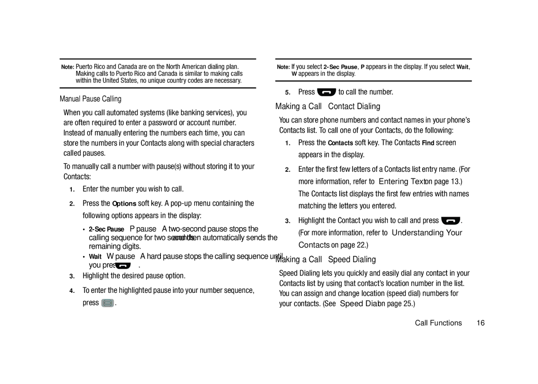 Samsung GH68-23902A user manual Making a Call Contact Dialing, Making a Call Speed Dialing, Manual Pause Calling 