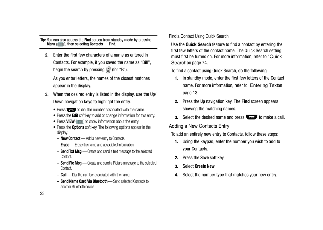 Samsung GH68-23902A user manual Adding a New Contacts Entry, Find a Contact Using Quick Search, Select Create New 