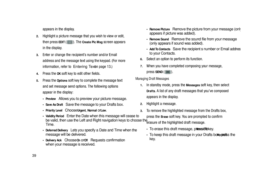 Samsung GH68-23902A user manual Appears in the display, Priority Level Choose Urgent, Normal or Low, Highlight a message 