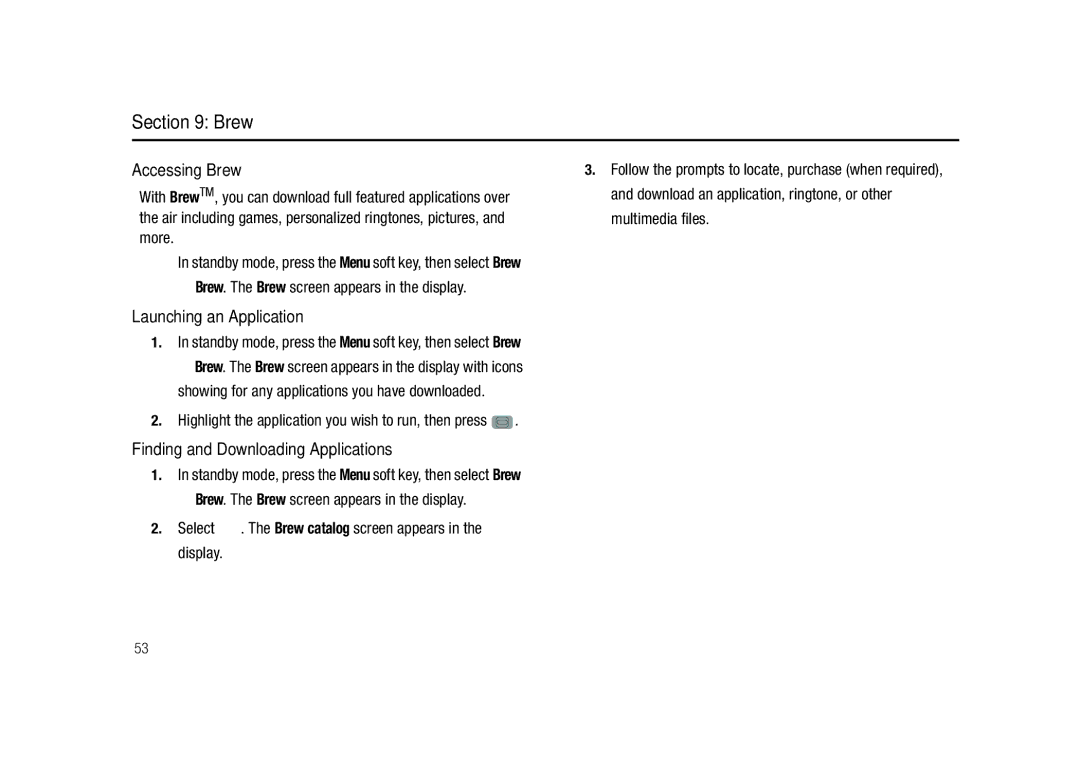 Samsung GH68-23902A user manual Accessing Brew, Launching an Application, Finding and Downloading Applications 