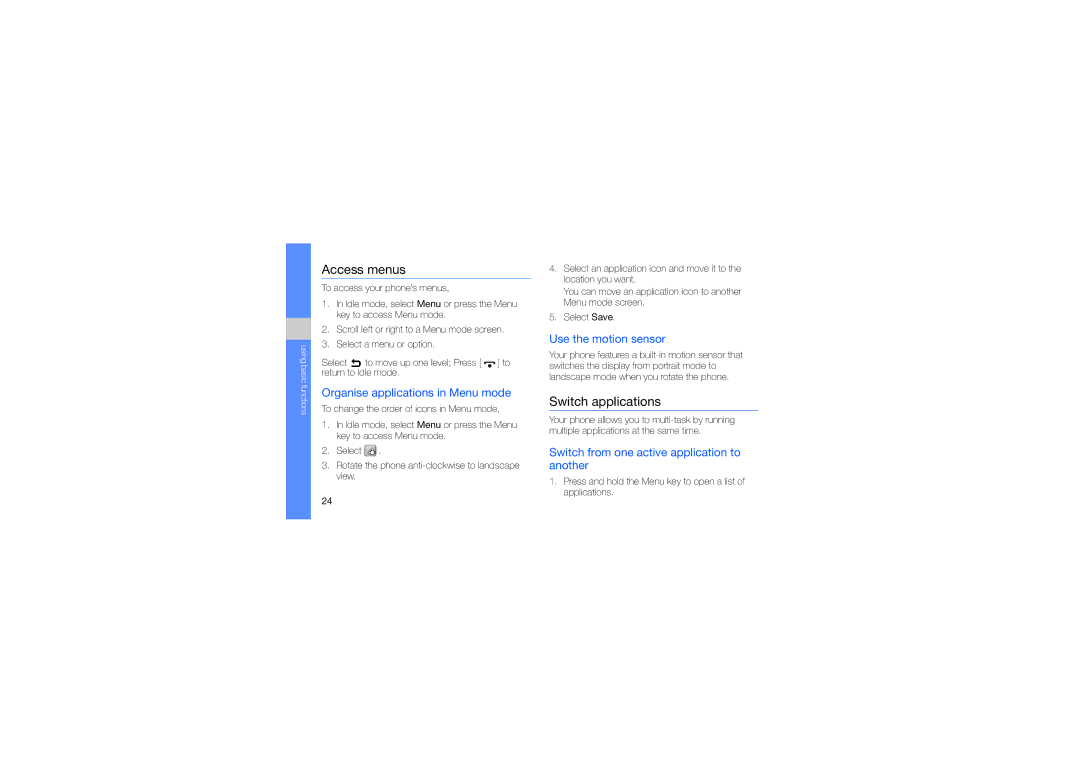 Samsung GH68-24684A manual Access menus, Switch applications, Organise applications in Menu mode, Use the motion sensor 