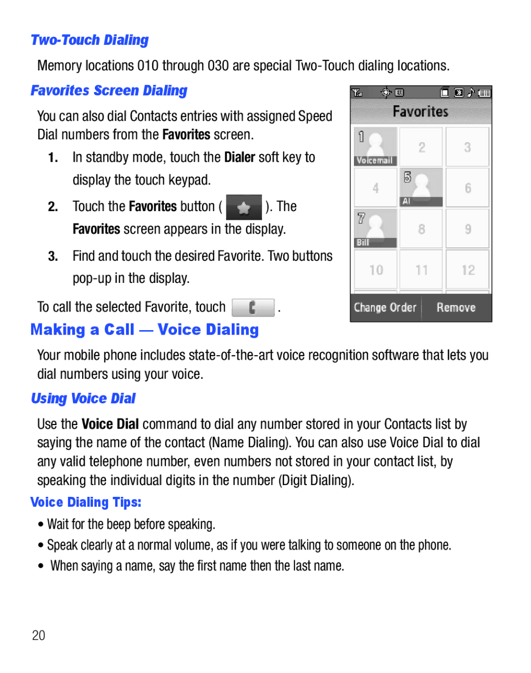 Samsung GH68-25119A user manual Making a Call Voice Dialing, Two-Touch Dialing, Favorites Screen Dialing, Using Voice Dial 