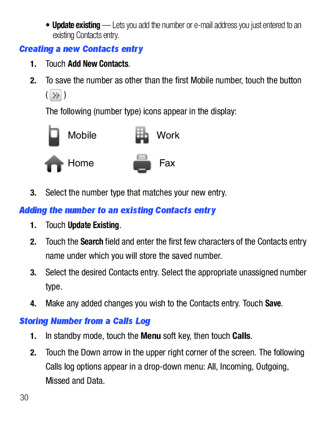 Samsung GH68-25119A Creating a new Contacts entry, Touch Add New Contacts, Adding the number to an existing Contacts entry 