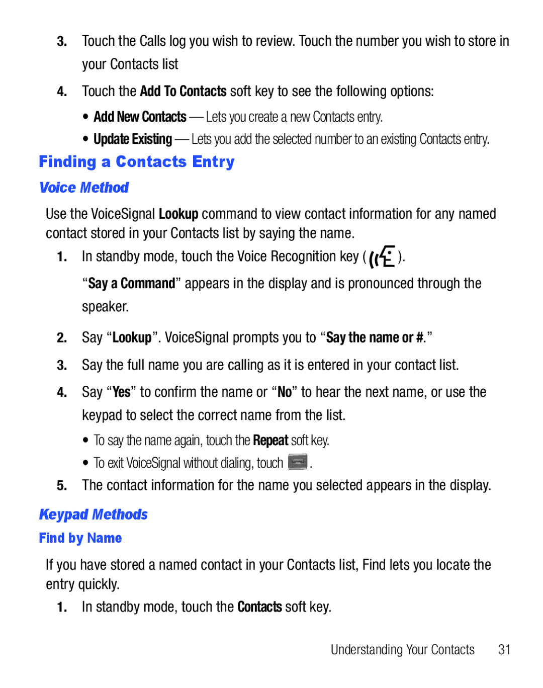 Samsung GH68-25119A user manual Finding a Contacts Entry Voice Method, Keypad Methods, Find by Name 