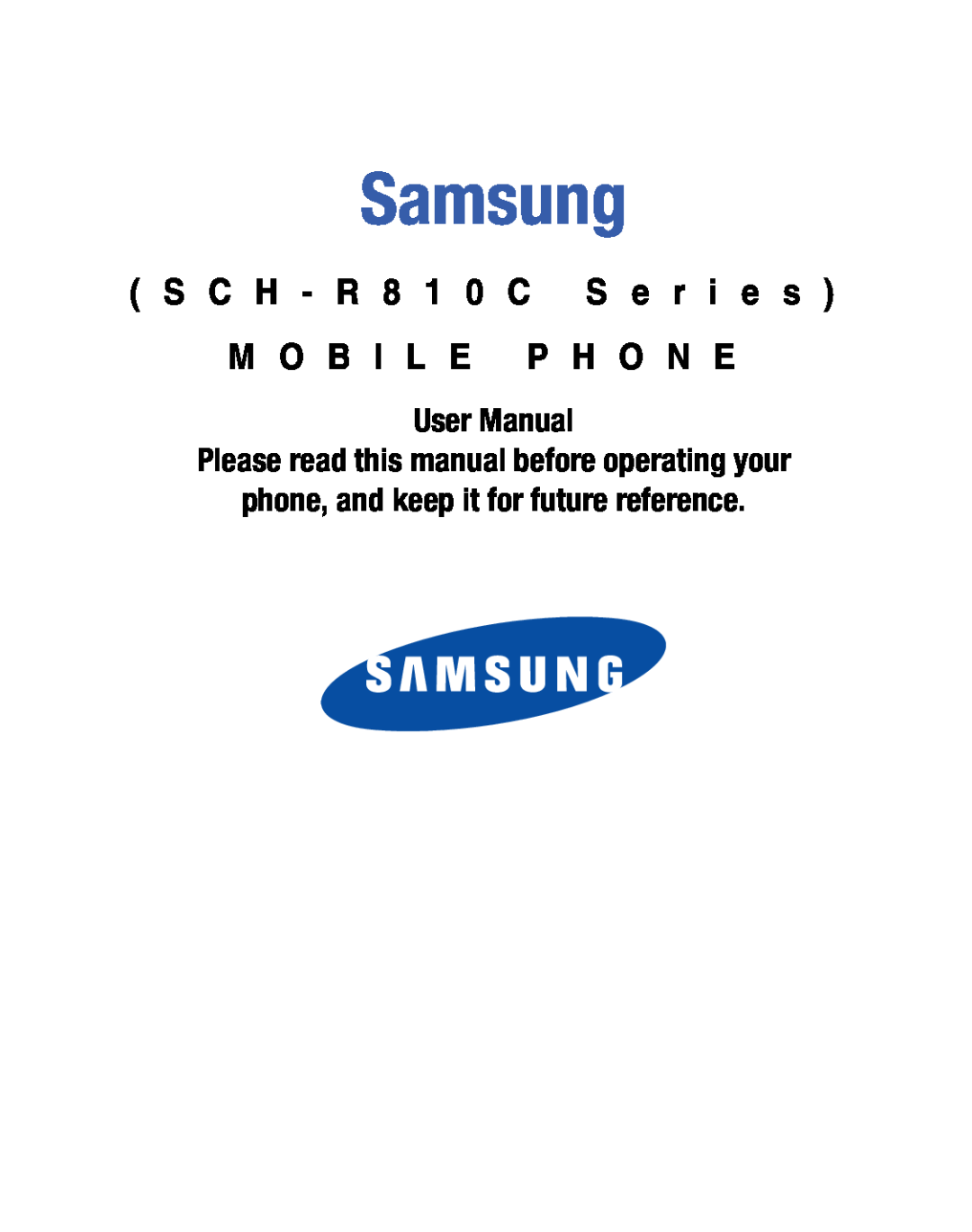 Samsung GH68-25119A user manual Samsung, S C H - R 8 1 0 C S e r i e s M O B I L E P H O N E 