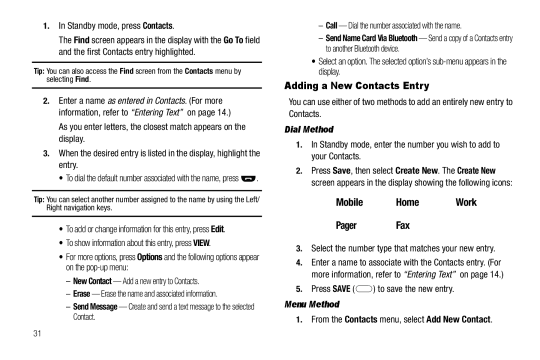 Samsung GH68-25489A user manual Adding a New Contacts Entry, Mobile Home Work Pager Fax, Dial Method, Menu Method 