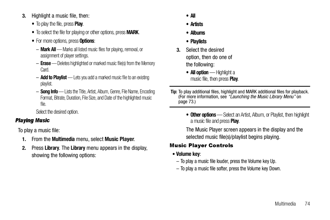 Samsung GH68-25489A Highlight a music file, then To play the file, press Play, For more options, press Options, Volume key 