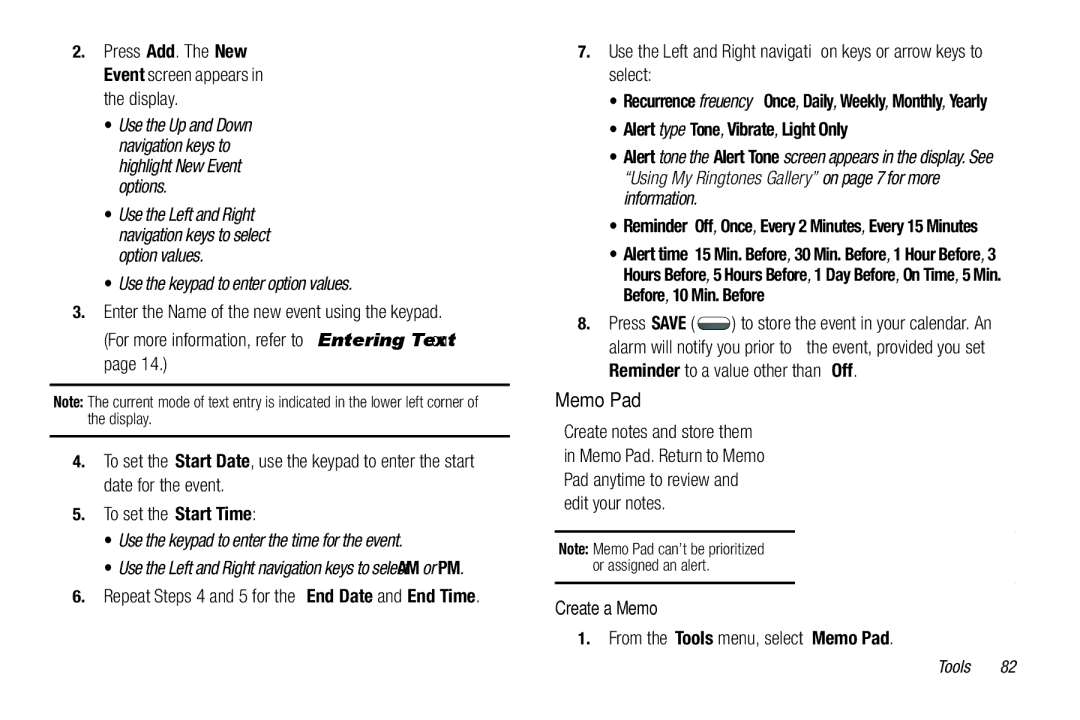 Samsung GH68-25489A Alert type Tone, Vibrate, Light Only, Create a Memo, From the Tools menu, select Memo Pad 