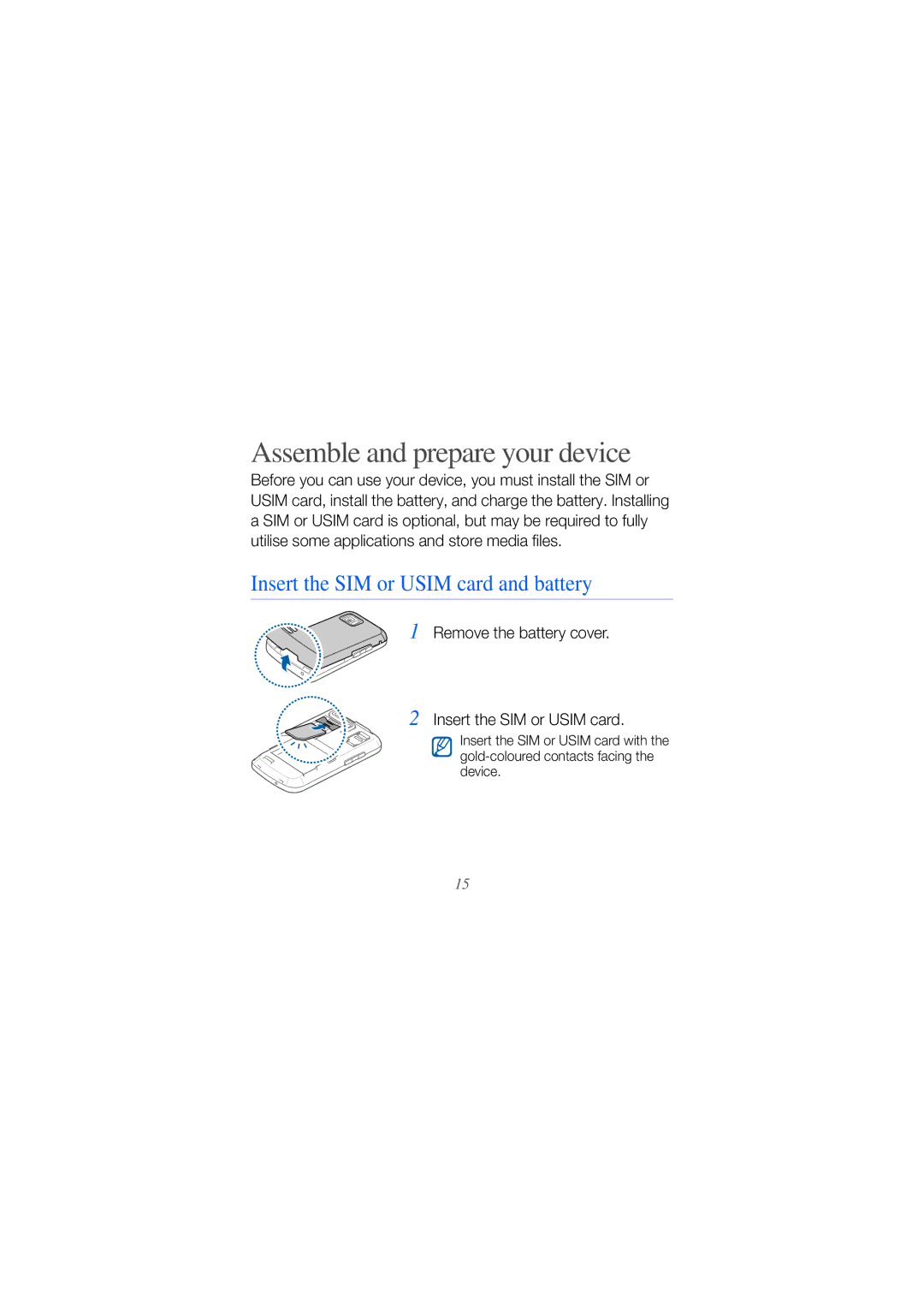 Samsung GH68-25554A manual Assemble and prepare your device, Insert the SIM or Usim card and battery 