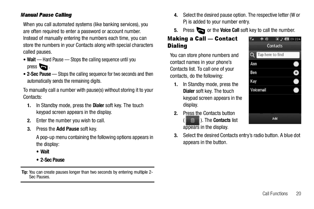 Samsung GH68-26316A user manual Making a Call Contact Dialing, Manual Pause Calling, Press, Wait Sec Pause 