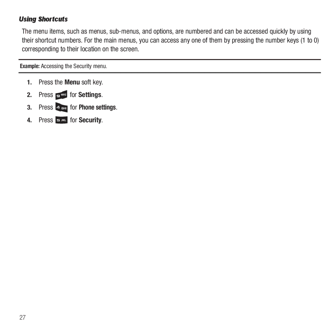 Samsung GH68-26667A user manual Using Shortcuts, Press the Menu soft key Press for Settings, Press for Phone settings 