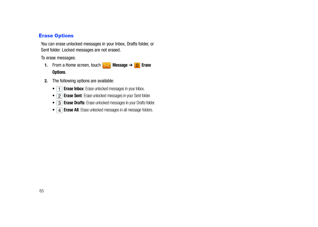 Samsung GH68-26940A user manual To erase messages, From a Home screen, touch Message Erase Options 