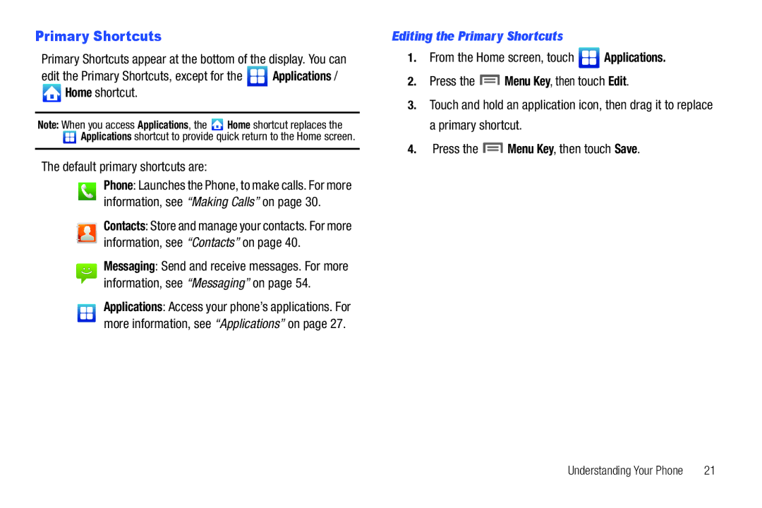 Samsung GH68-2863 user manual Default primary shortcuts are, Editing the Primary Shortcuts 