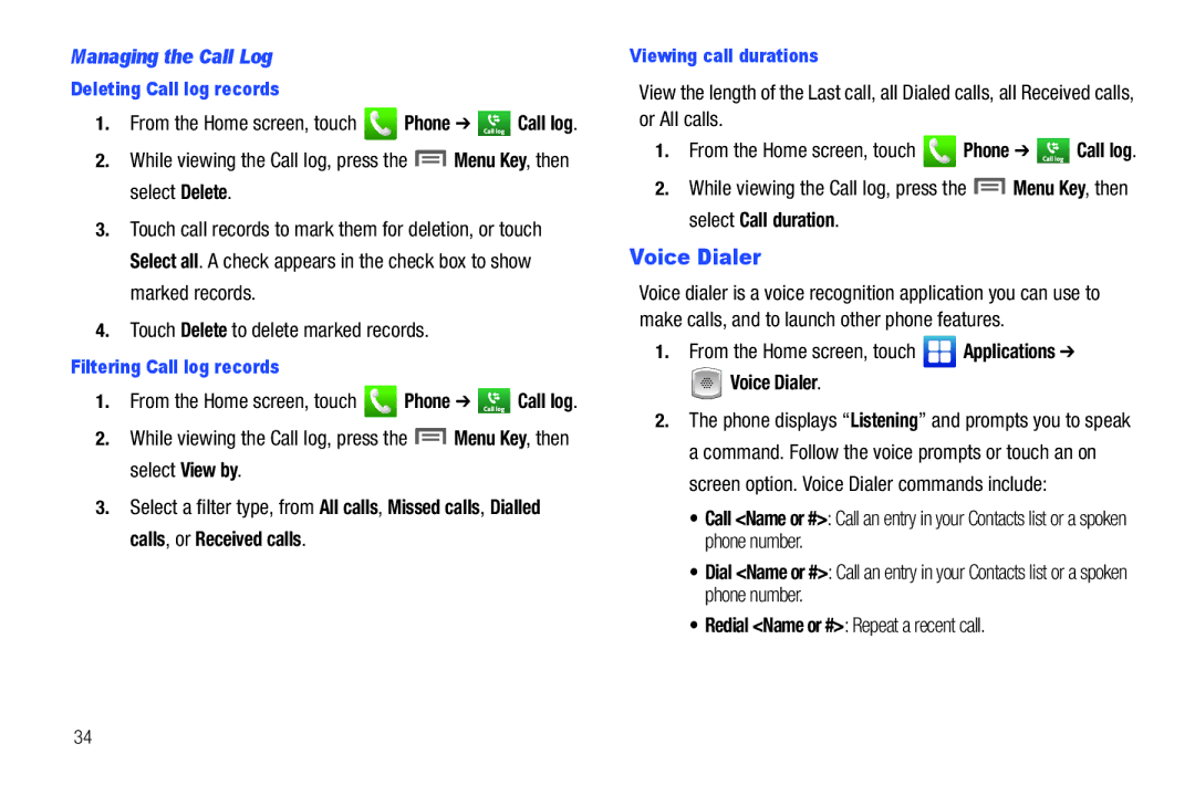 Samsung GH68-2863 user manual Voice Dialer, Managing the Call Log, Touch Delete to delete marked records 