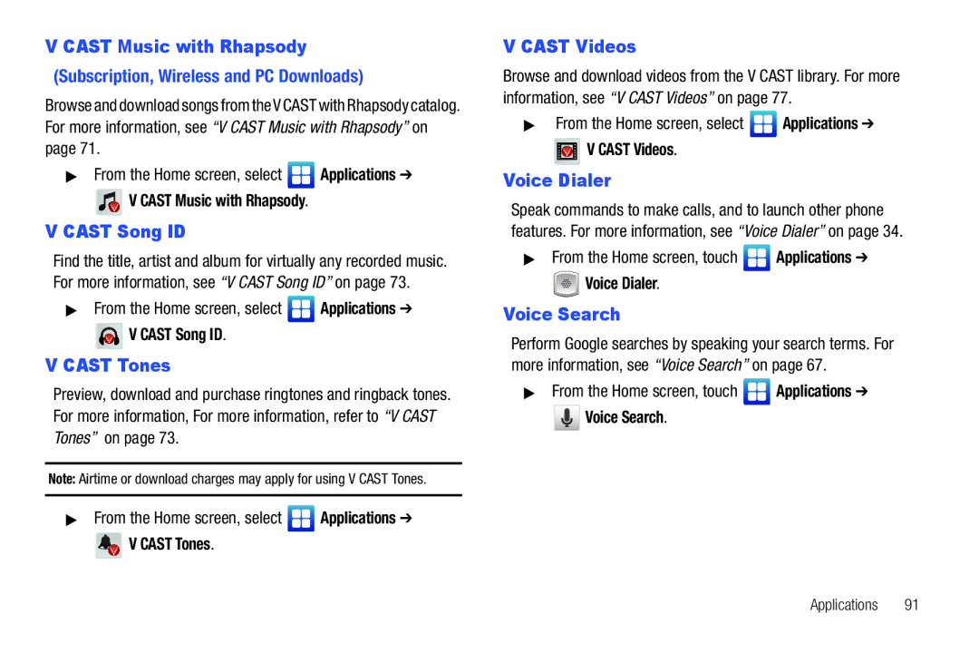 Samsung GH68-2863 user manual Cast Music with Rhapsody, From the Home screen, select Applications V Cast Videos 