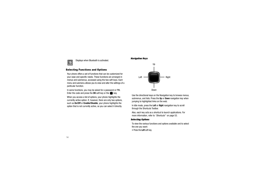 Samsung GH68-29815A user manual Displays when Bluetooth is activated, Selecting Functions and Options, Left, Down 