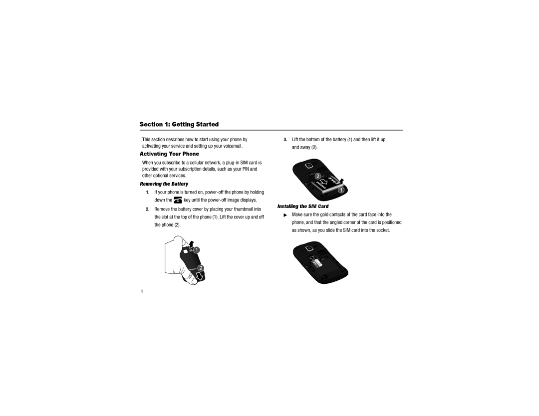 Samsung GH68-29815A user manual Getting Started, Activating Your Phone, Removing the Battery, Installing the SIM Card 