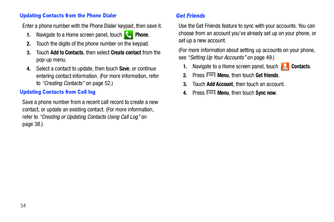 Samsung GH68-32785A user manual Get Friends, Updating Contacts from the Phone Dialer, Updating Contacts from Call log 