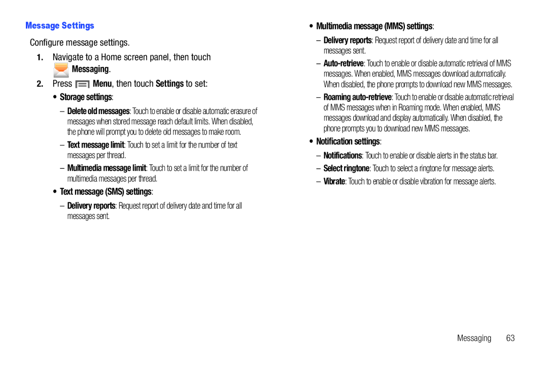 Samsung GH68-32785A Press Menu, then touch Settings to set, Storage settings, Text message SMS settings, Message Settings 