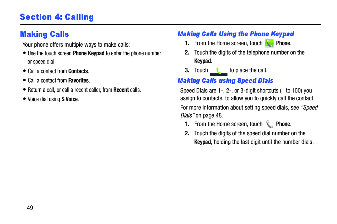 Samsung GH68-37099A user manual Making Calls Using the Phone Keypad, Making Calls using Speed Dials 