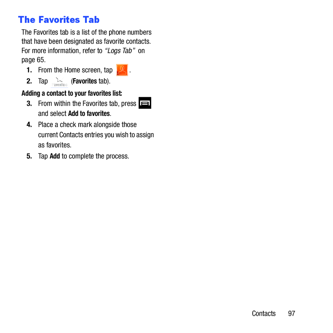 Samsung GH68-37463A user manual Favorites Tab, Adding a contact to your favorites list 