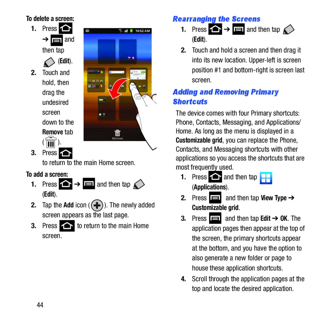 Samsung GH68-37463A Rearranging the Screens, Adding and Removing Primary Shortcuts, To delete a screen, To add a screen 