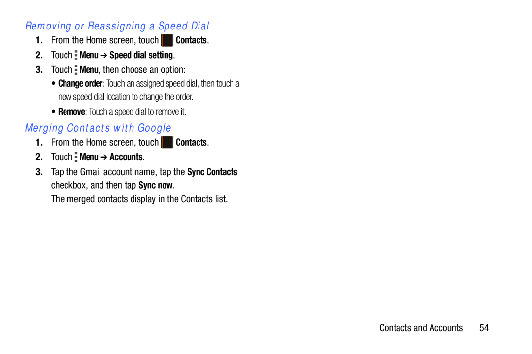 Samsung GH68-39988A manual Removing or Reassigning a Speed Dial, Merging Contacts with Google, Touch Menu Accounts 