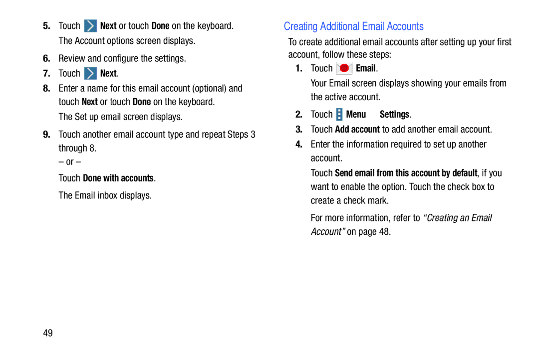 Samsung GH68-40366A manual Creating Additional Email Accounts, Touch Done with accounts, Touch Menu Settings 