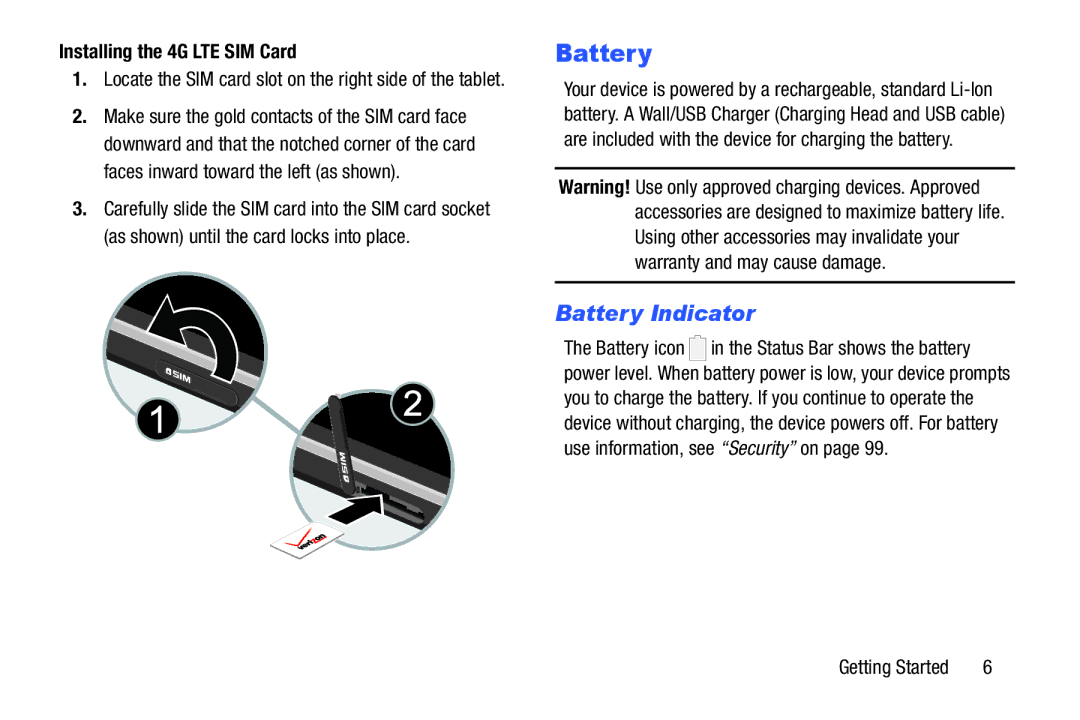 Samsung GH68-41349F manual Battery Indicator, Installing the 4G LTE SIM Card 