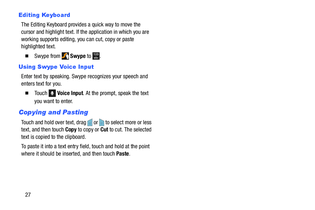 Samsung GH68-41349F manual Copying and Pasting, Editing Keyboard,  Swype from Swype to, Using Swype Voice Input 