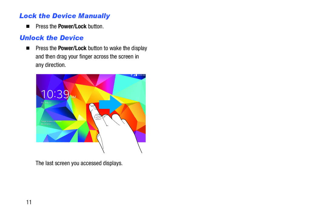 Samsung GH68-41351F manual Lock the Device Manually, Unlock the Device,  Press the Power/Lock button 