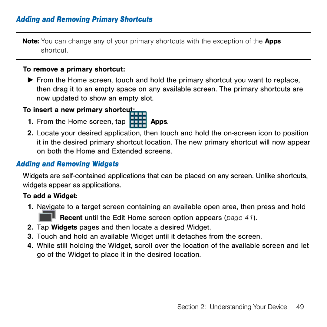 Samsung GH68-41834A user manual Adding and Removing Primary Shortcuts, Adding and Removing Widgets 