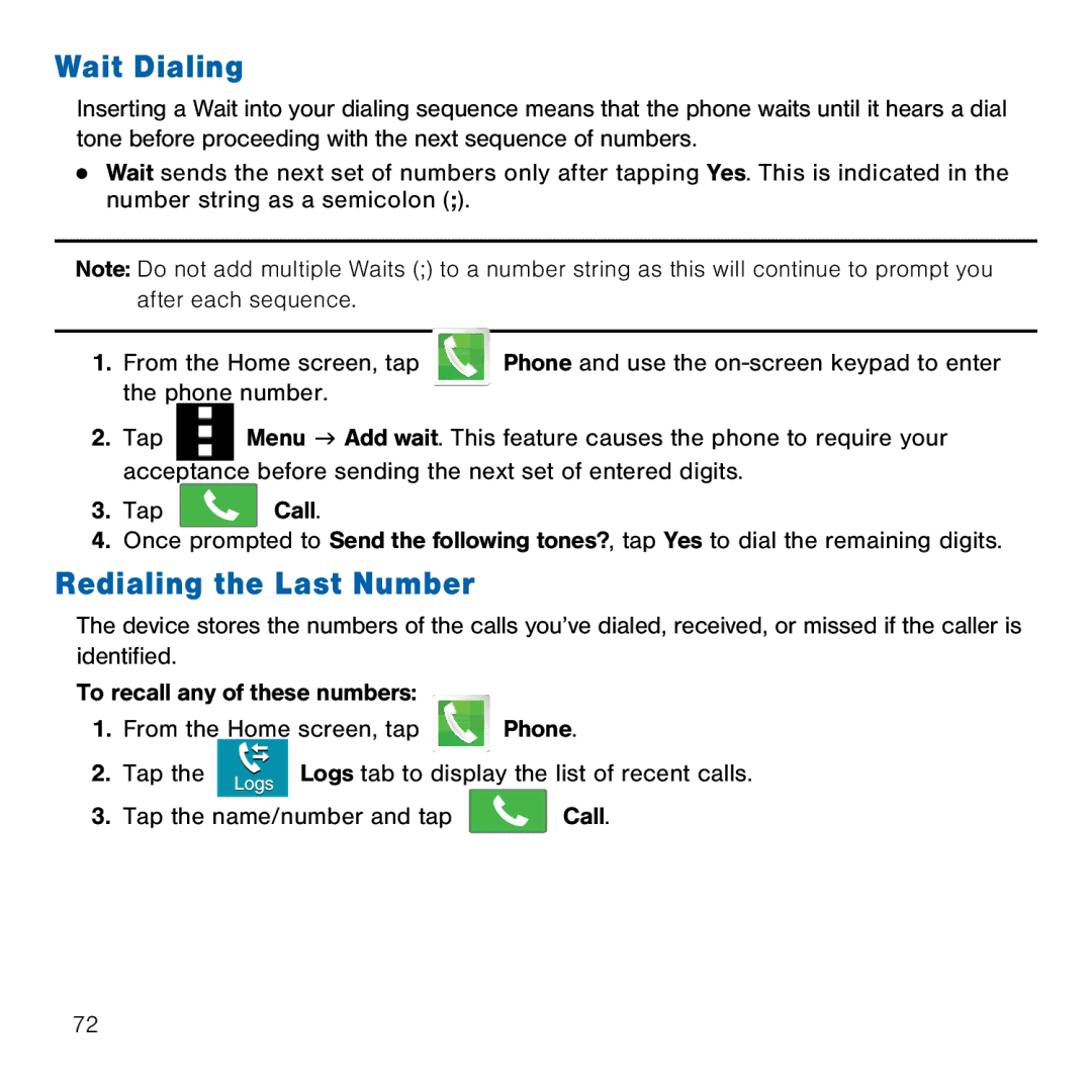 Samsung GH68-41834A user manual Wait Dialing, Redialing the Last Number 